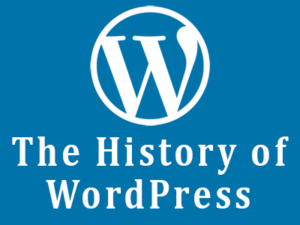 WordPress History - Website Development